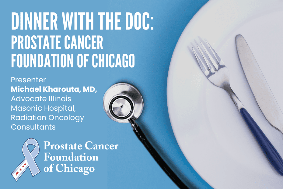 Dinner With the Doc event flyer with a stethoscope, plate, fork, and knife; includes event details and the Prostate Cancer Foundation of Chicago logo.