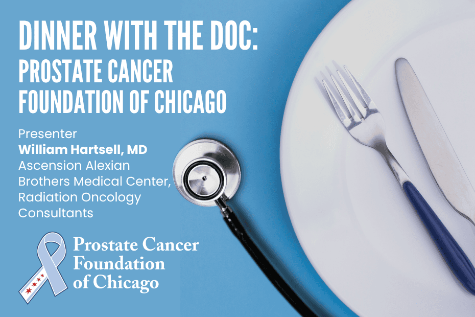 Dinner with the Doc event poster for the Prostate Cancer Foundation of Chicago, featuring a stethoscope, plate, fork, and knife, with presenter and organization details listed.