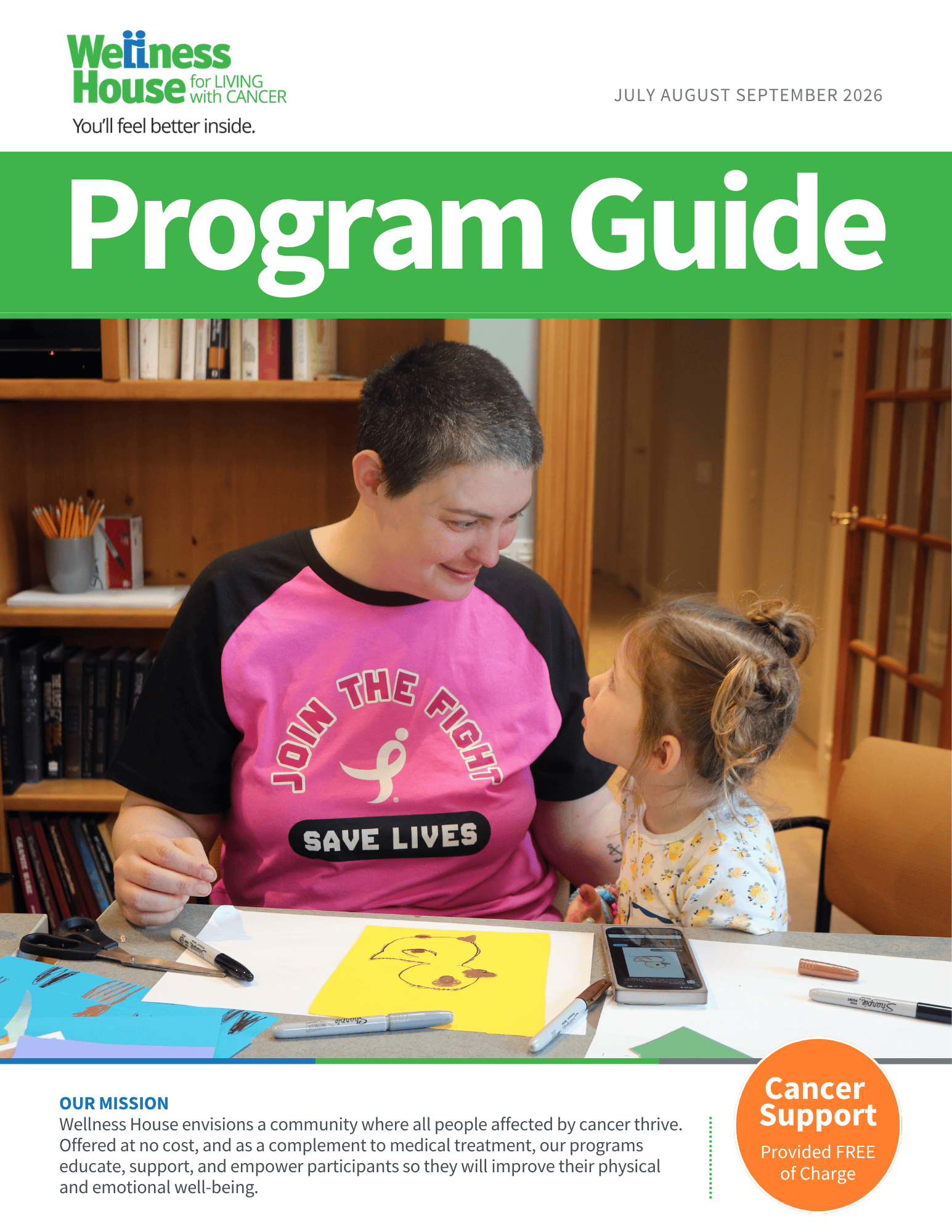 An adult and a child sit at a table doing arts and crafts. The adult wears a "Join the Fight, Save Lives" shirt. This heartwarming moment appears on the cover of one of the program guides for cancer support.