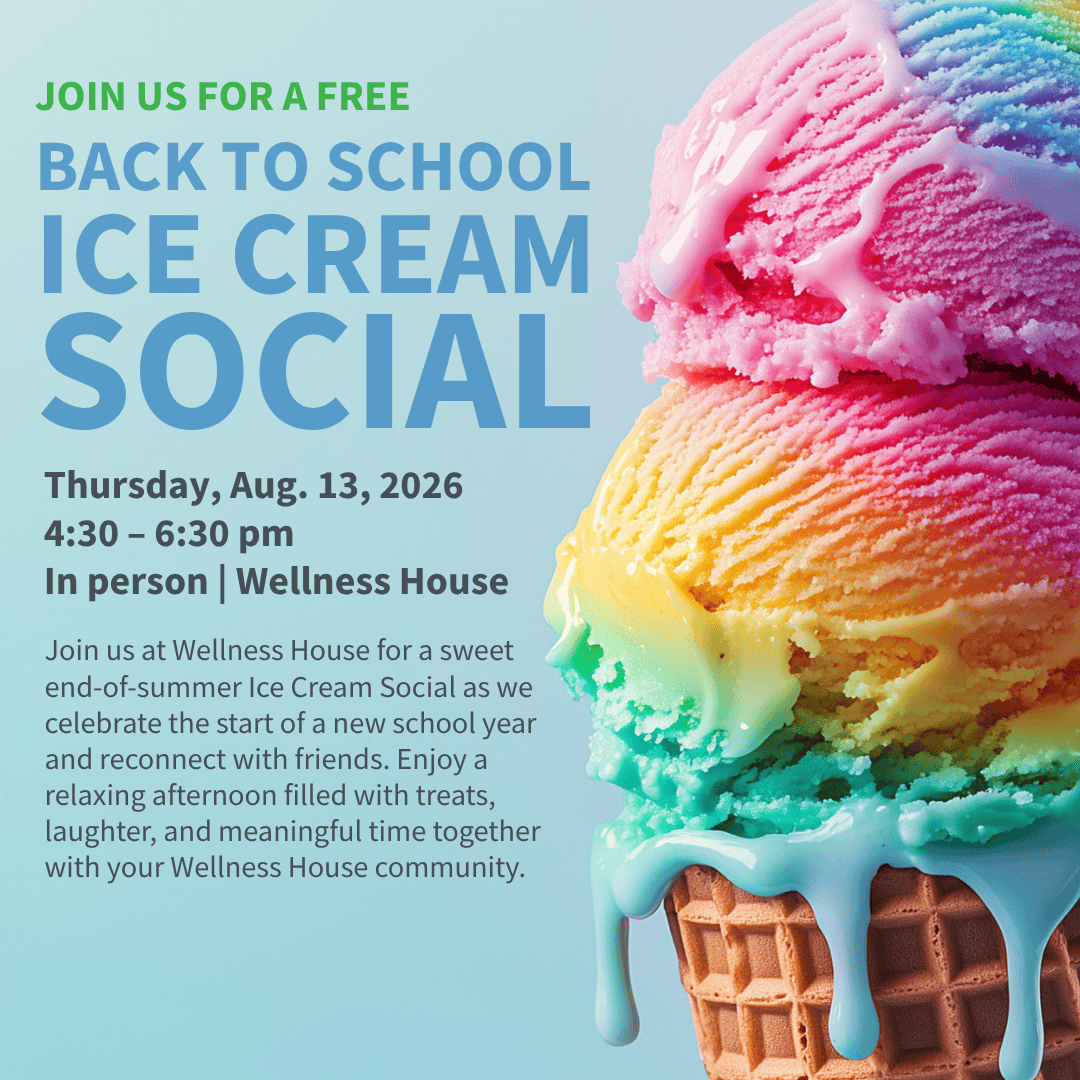 A promotional graphic for a "Back to School Ice Cream Social" with colorful scoops of ice cream in a cone, event details on the left side, and a focus on cancer wellness to support students and families in the community.