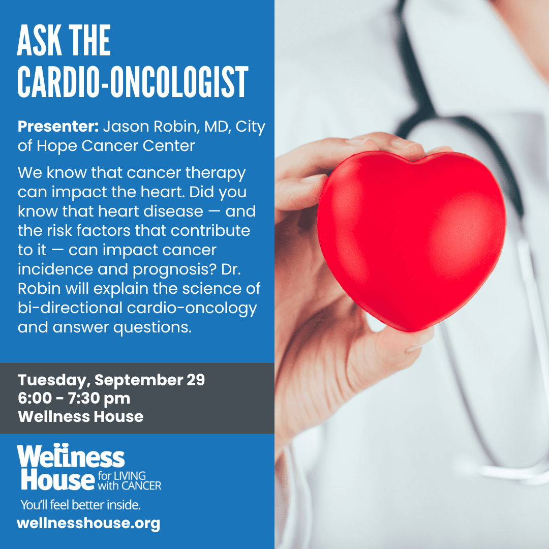 A person holding a red heart-shaped object promotes an event on cancer wellness, featuring Dr. Jason Robin discussing the link between cancer therapy and heart disease.