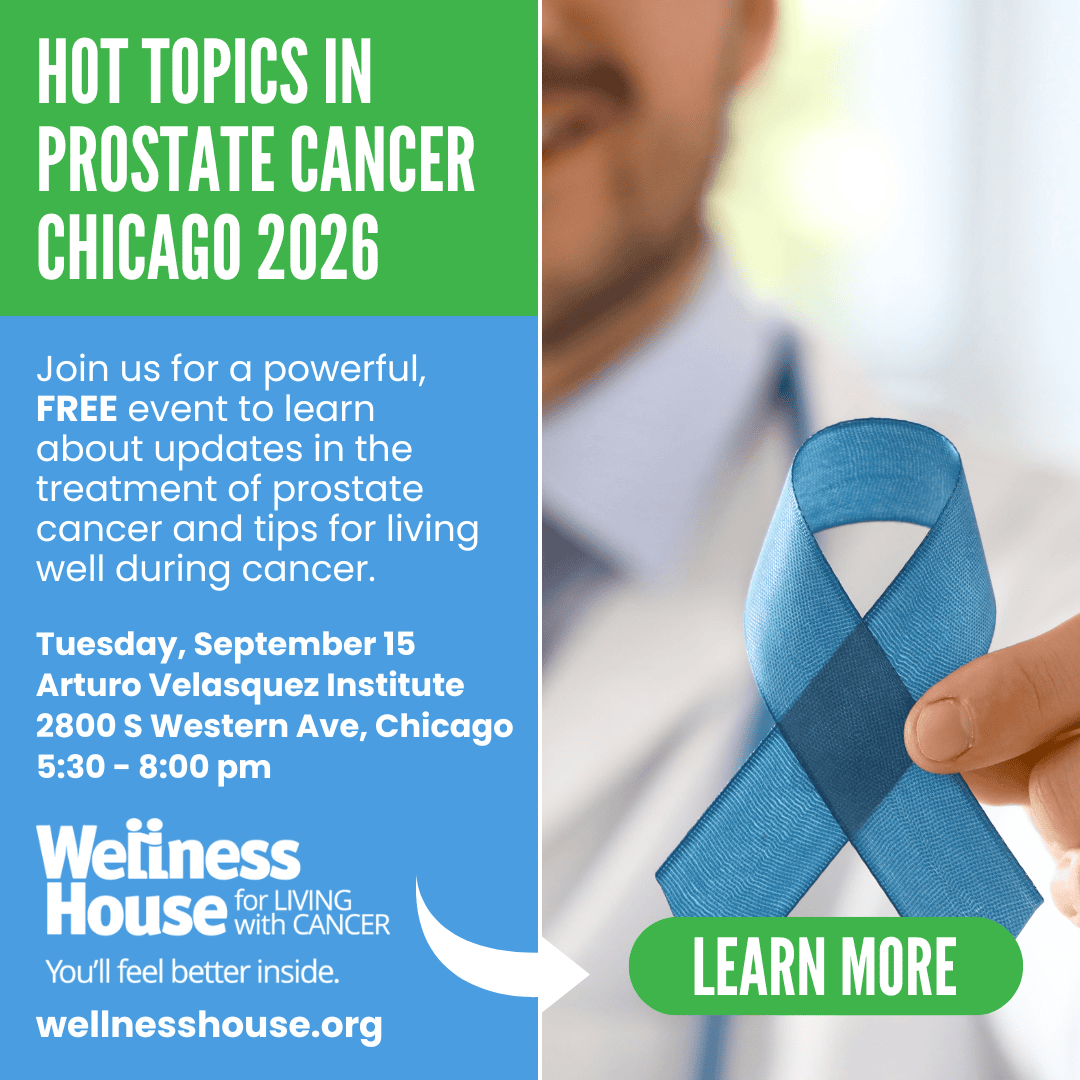 A flyer promotes a free prostate cancer wellness event in Chicago 2026, featuring a doctor holding a blue ribbon and event details at Wellness House.