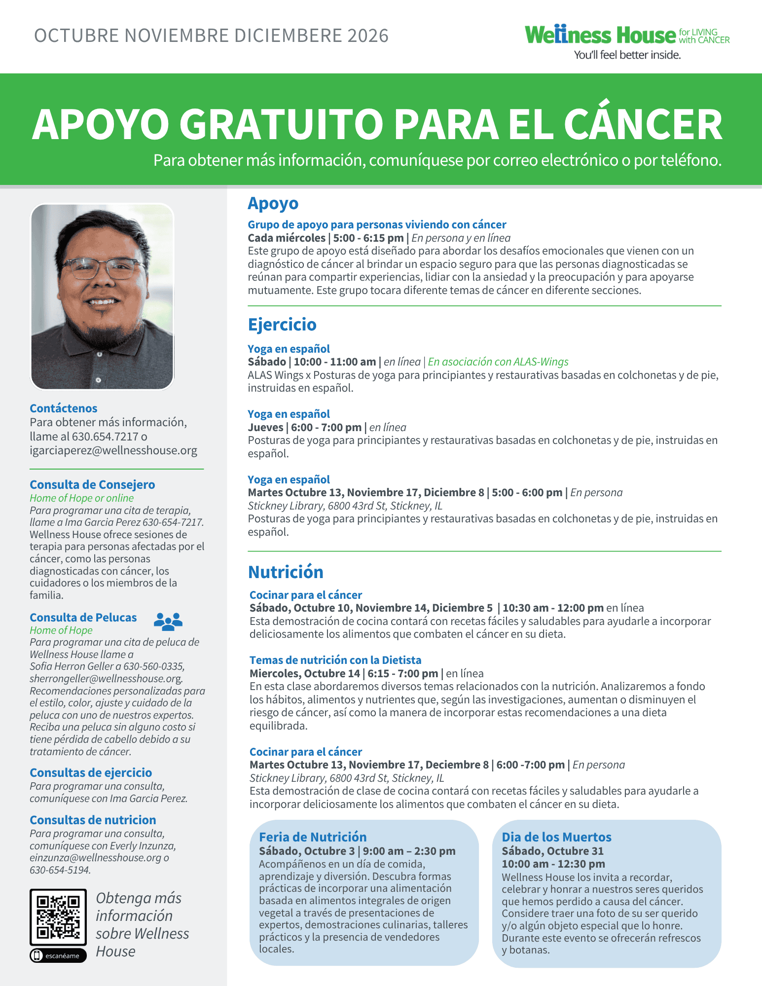 Flyer with information on free cancer support, including exercise and nutrition classes, offered by Wellness House in October-November 2026; features a contact photo and class schedule.