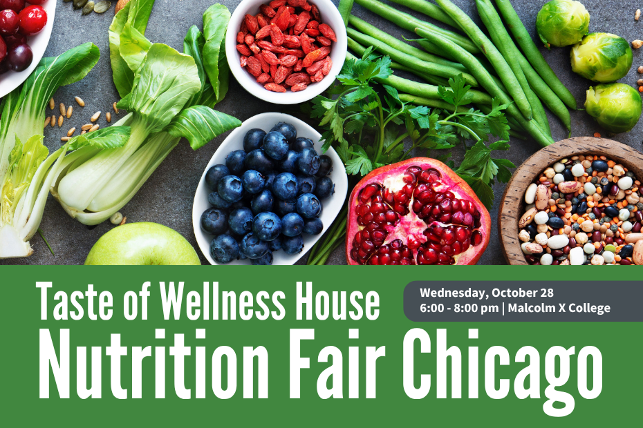 Assorted fruits, vegetables, and seeds on a table behind a green banner promoting the Taste of Wellness House Nutrition Fair Chicago, with event details on date, time, and location.