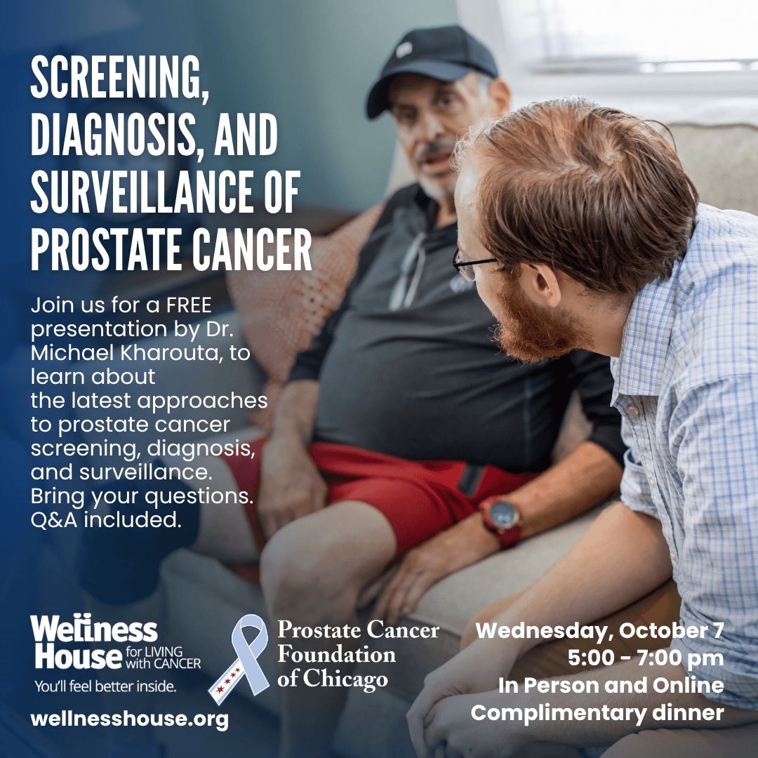 A man in glasses talks with an older man wearing a cap. Text promotes a cancer wellness event with prostate screening, diagnosis, and surveillance information.